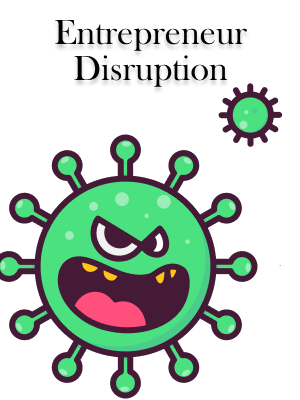 Entrepreneur Disruption